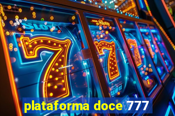 plataforma doce 777